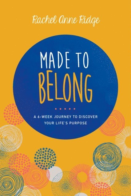 Rachel Anne Ridge - Made to Belong, E-bok. Tillgänglighet: Lägg i varukorg