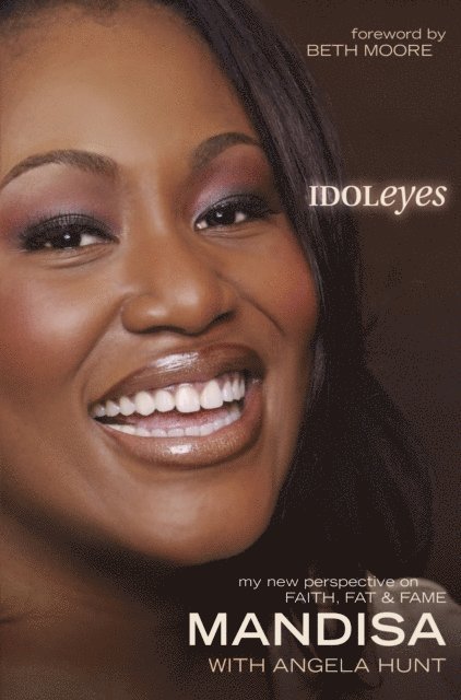 Mandisa Hundley - Idoleyes, E-bok