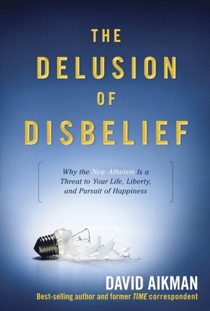 David Aikman - Delusion of Disbelief, E-bok