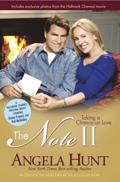 Angela Elwell Hunt - Note II: Taking a Chance on Love, E-bok