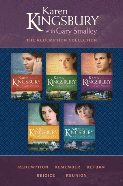 Gary Smalley, Karen Kingsbury - Redemption Collection: Redemption / Remember / Return / Rejoice / Reunion, E-bok