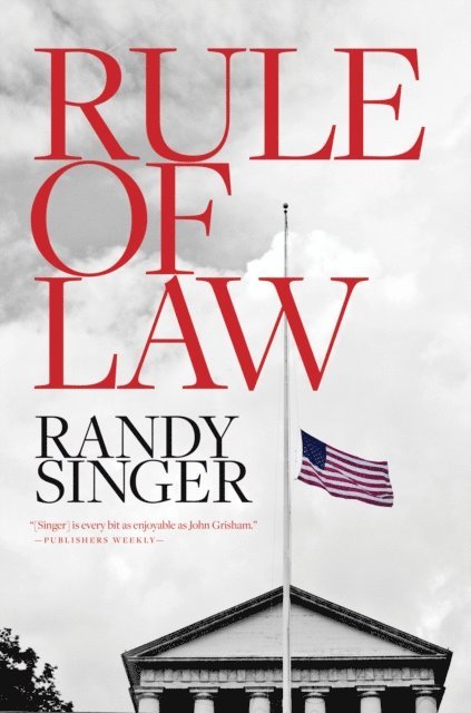 Randy Singer - Rule of Law, E-bok