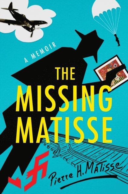 Pierre H. Matisse - Missing Matisse, E-bok