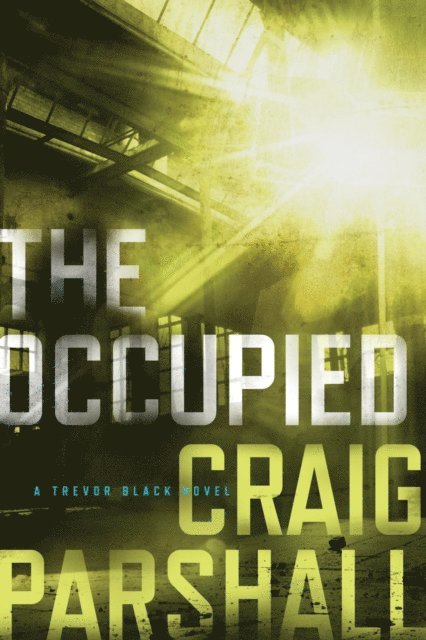 Craig Parshall - Occupied, E-bok