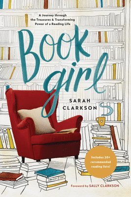 Sarah Clarkson - Book Girl, Häftad