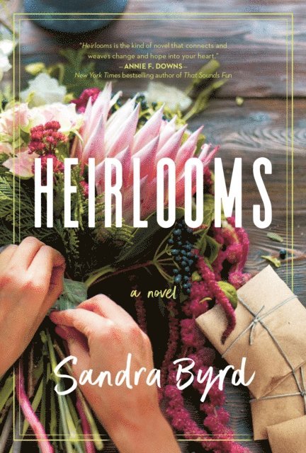 Sandra Byrd - Heirlooms, E-bok