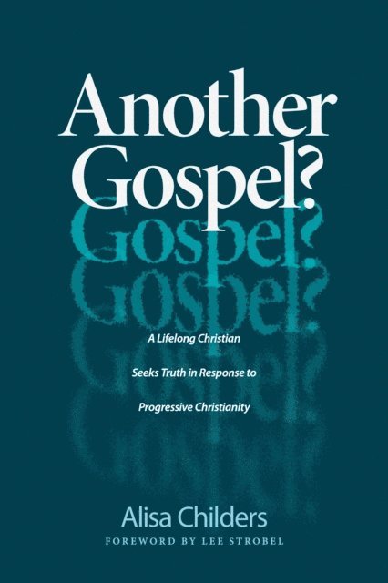 Alisa Childers - Another Gospel?, E-bok