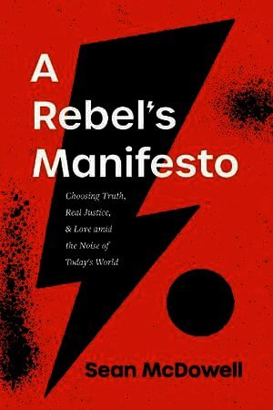 Sean Mcdowell - Rebel's Manifesto, A, Häftad