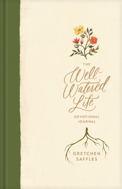 Gretchen Saffles - Well-Watered Life, E-bok