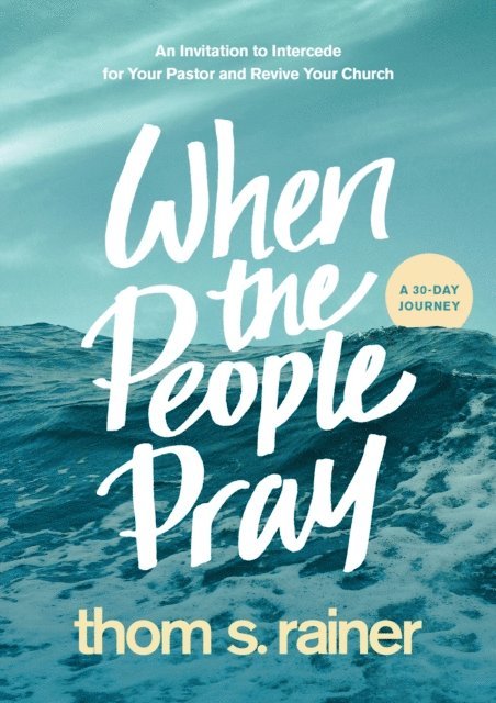 Thom S. Rainer - When the People Pray, E-bok