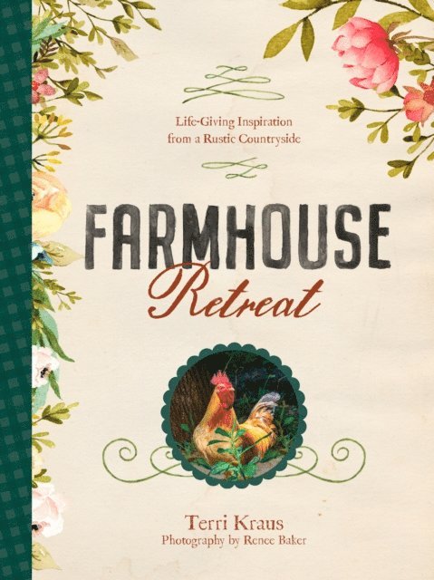 Terri Kraus - Farmhouse Retreat, E-bok