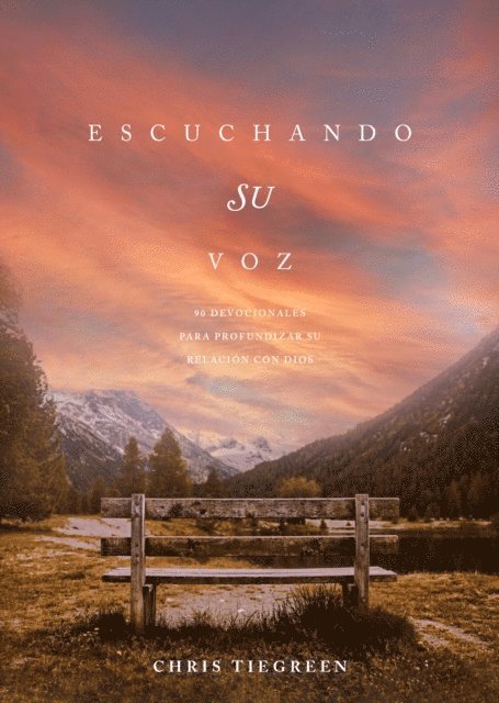 Chris Tiegreen - Escuchando su voz, E-bok