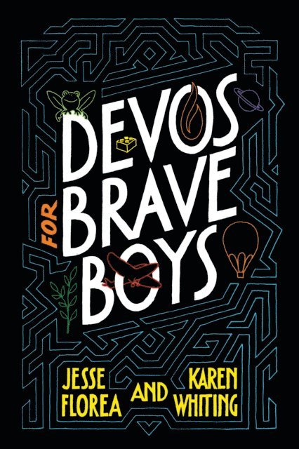 Karen Whiting, Jesse Florea - Devos for Brave Boys, E-bok