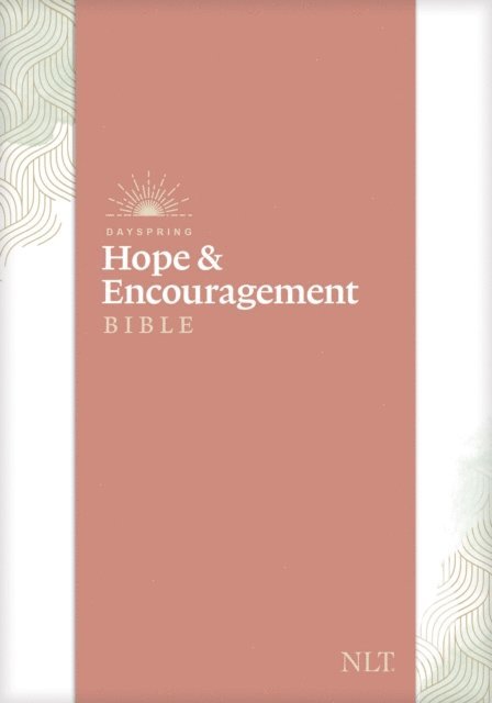 New Living Translation - NLT DaySpring Hope & Encouragement Bible, E-bok
