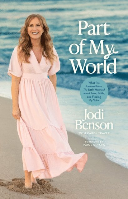 Jodi Benson - Part of My World, E-bok