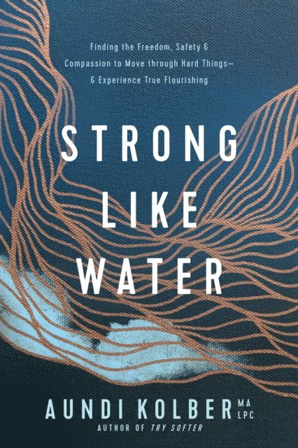 Aundi Kolber - Strong like Water, E-bok