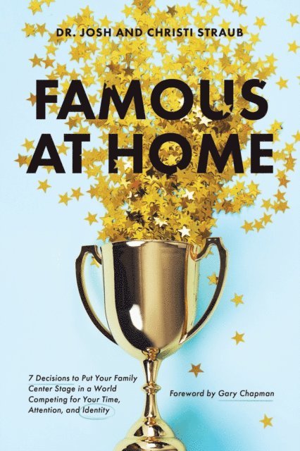 Christi Straub, Dr. Josh Straub - Famous at Home, E-bok