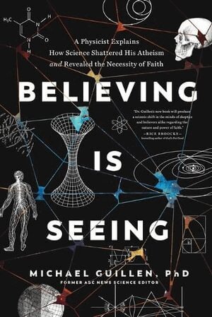 Michael Guillen - Believing Is Seeing, Häftad