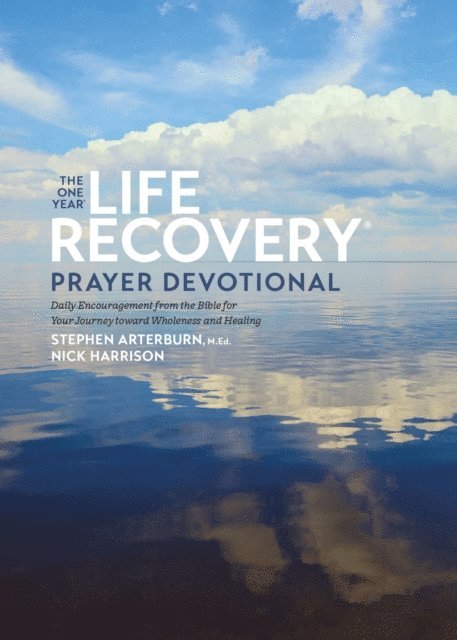 Nick Harrison, Stephen Arterburn M. ED. - One Year Life Recovery Prayer Devotional, E-bok