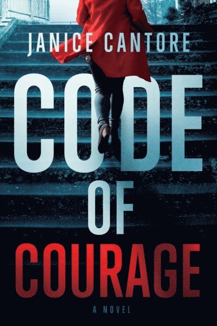 Janice Cantore - Code of Courage, E-bok