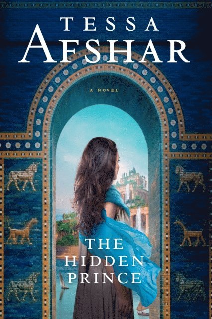 Tessa Afshar - Hidden Prince, E-bok