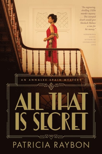 Patricia Raybon - All That Is Secret, E-bok