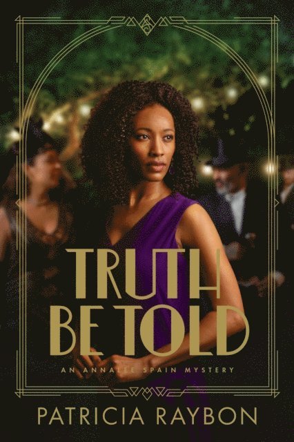 Patricia Raybon - Truth Be Told, E-bok