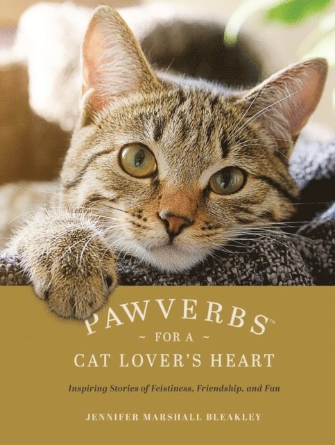 Jennifer Marshall Bleakley - Pawverbs for a Cat Lover's Heart, E-bok