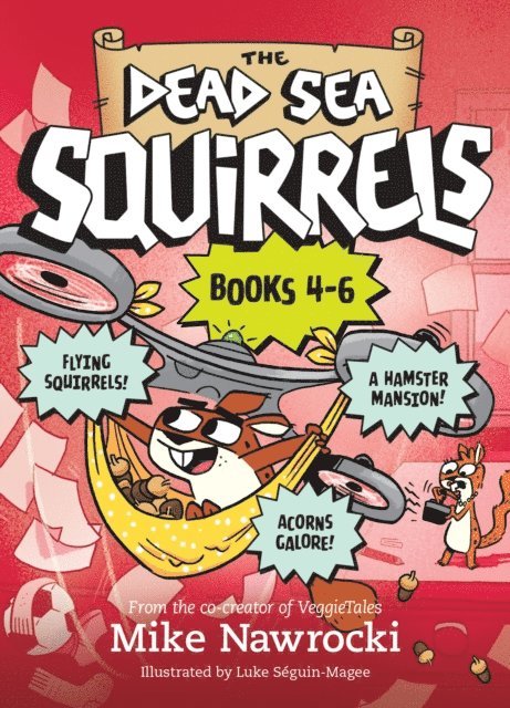 Mike Nawrocki - Dead Sea Squirrels Set Books 4-6: Squirrelnapped! / Tree-mendous Trouble / Whirly Squirrelies, E-bok