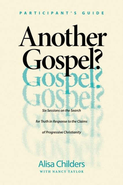 Alisa Childers - Another Gospel? Participant's Guide, E-bok