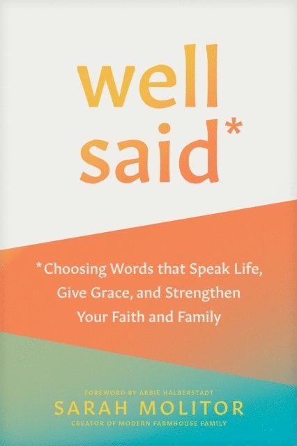 Sarah Molitor - Well Said, E-bok