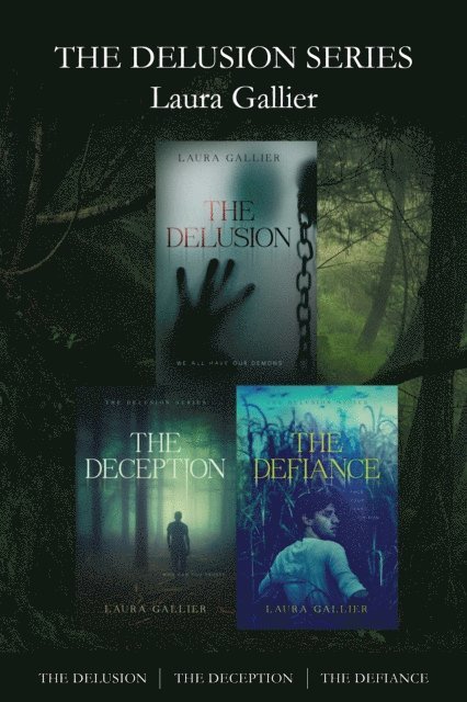 Laura Gallier - Delusion Series Books 1-3: The Delusion / The Deception / The Defiance, E-bok. Tillgänglighet: Lägg i varukorg