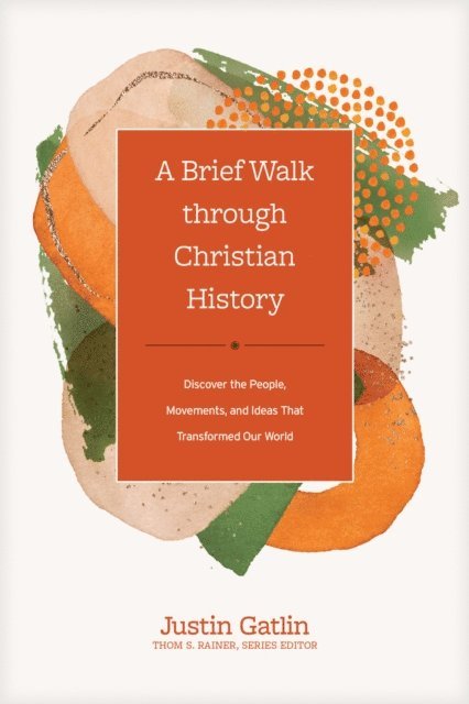 Justin Gatlin - Brief Walk through Christian History, E-bok