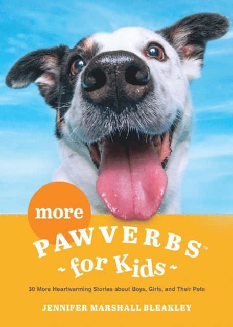 Jennifer Marshall Bleakley - More Pawverbs for Kids, E-bok