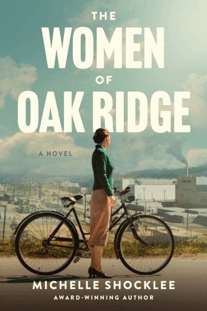 Michelle Shocklee - Women of Oak Ridge, E-bok