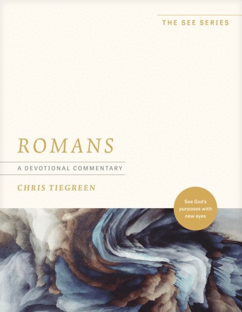 Chris Tiegreen - Romans: A Devotional Commentary, E-bok