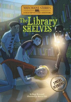 Steve Brezenoff - Field Trip Mysteries: The Library Shelves: An Interactive Mystery Adventure, Häftad