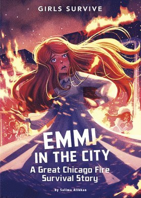 Salima Alikhan - Emmi in the City: A Great Chicago Fire Survival Story, Inbunden