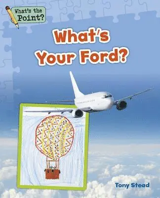 Capstone Classroom, Tony Stead - What's Your Ford?, Häftad. Tillgänglighet: Lägg i varukorg