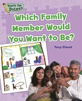 Capstone Classroom, Tony Stead - Which Family Member Would You Want to Be?, Häftad. Tillgänglighet: Lägg i varukorg