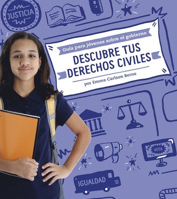 Emma Bernay, Emma Carlson Berne - Descubre Tus Derechos Civiles (Understanding Your Civil Rights), Inbunden. Tillgänglighet: Lägg i varukorg