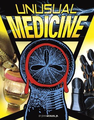 John Micklos Jr - Unusual Medicine, Inbunden. Tillgänglighet: Lägg i varukorg