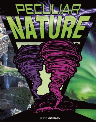 John Micklos Jr - Peculiar Nature, Inbunden. Tillgänglighet: Lägg i varukorg