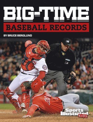 Bruce Berglund - Big-Time Baseball Records, Inbunden