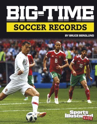 Bruce Berglund - Big-Time Soccer Records, Inbunden