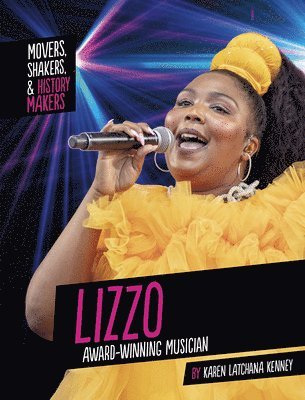 Karen Latchana Kenney - Lizzo: Award-Winning Musician, Inbunden. Tillgänglighet: Lägg i varukorg