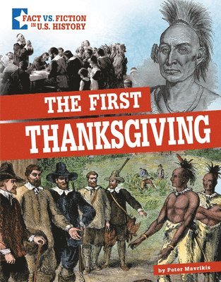 Peter Mavrikis - The First Thanksgiving: Separating Fact from Fiction, Häftad