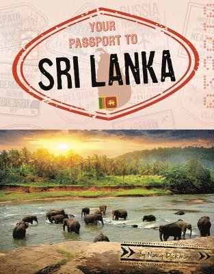Nancy Dickmann - Your Passport to Sri Lanka, Häftad