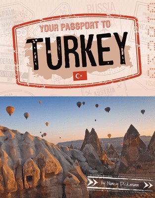 Nancy Dickmann - Your Passport to Turkey, Häftad