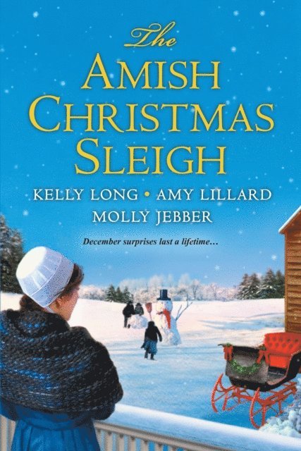 Molly Jebber, Amy Lillard, Kelly Long - Amish Christmas Sleigh, E-bok